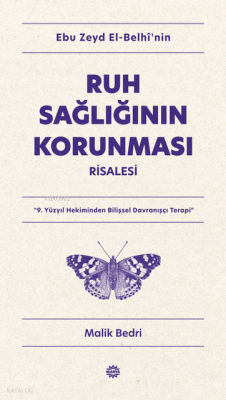 Ebu Zeyd el-Belhî’nin Ruh Sağlığının Korunması Risalesi - 2