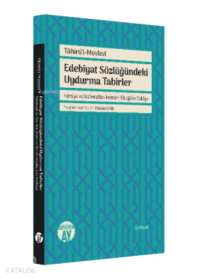 Edebiyat Sözlüğündeki Uydurma TabirlerEdebiyat ve Söz Sanatları Terimleri Sözlüğü’ne Reddiye - Büyüyen Ay Yayınları (1)