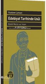 Edebiyat Tarihinde Usul Edebi Metin ve İnsan - 2