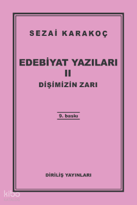 Edebiyat Yazıları 2 - Dişimizin Zarı - 1