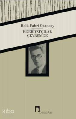 Edebiyatçılar Çevremde - 1