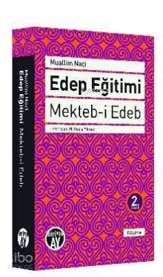 Edep Eğitimi Mekteb-i Edeb - Büyüyen Ay Yayınları