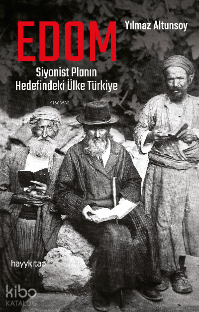 EDOM Siyonist Planın Hedefindeki Ülke Türkiye - 2