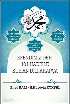 Efendimizden 101 Hadisle Kuran - 2
