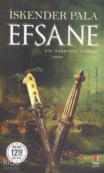 Efsane (Midi Boy) Bir Barbaros Romanı - 2