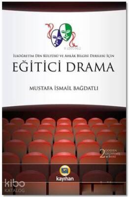 Eğitici Drama İlköğretim Din Kültürü ve Ahlak Bilgisi Dersleri İçin - 2