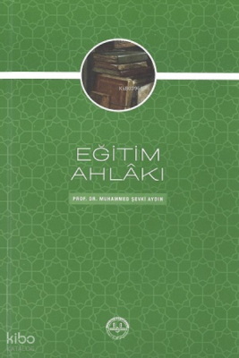 Eğitim Ahlakı - 1