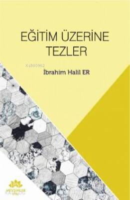 Eğitim Üzerine Tezler - Mevsimler Kitap