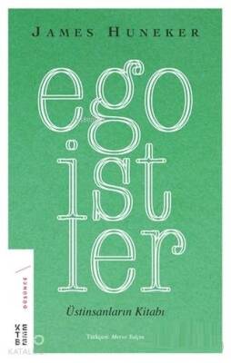 Egoistler Üstinsanların Kitabı - 1