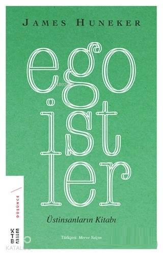 Egoistler Üstinsanların Kitabı - 1