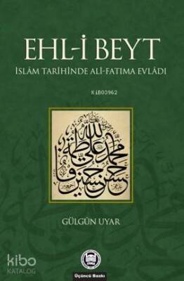 Ehl-i Beyt İslam Tarihinde Ali-Fatıma Evladı - 1