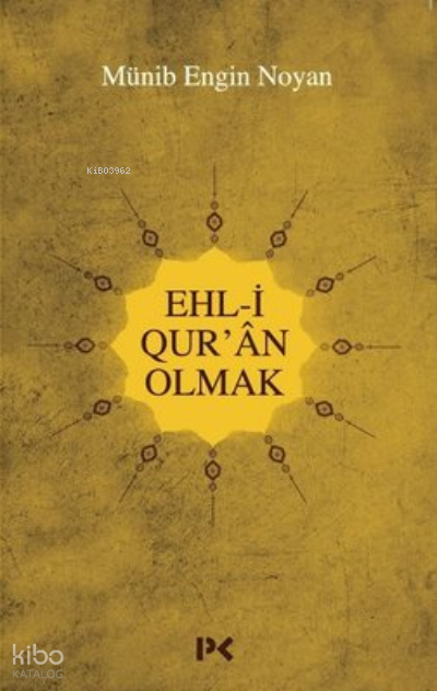 Ehl-i Quran Olmak - 1