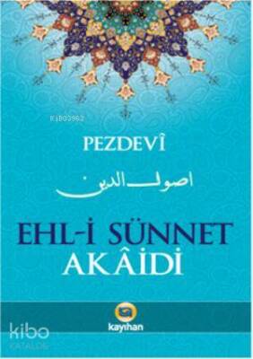 Ehl-i Sünnet Akaidi - 2