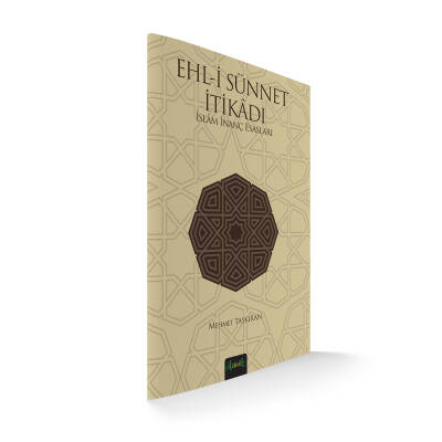 Ehl-i Sünnet Itikadı & Islam Inanç Esasları - 4