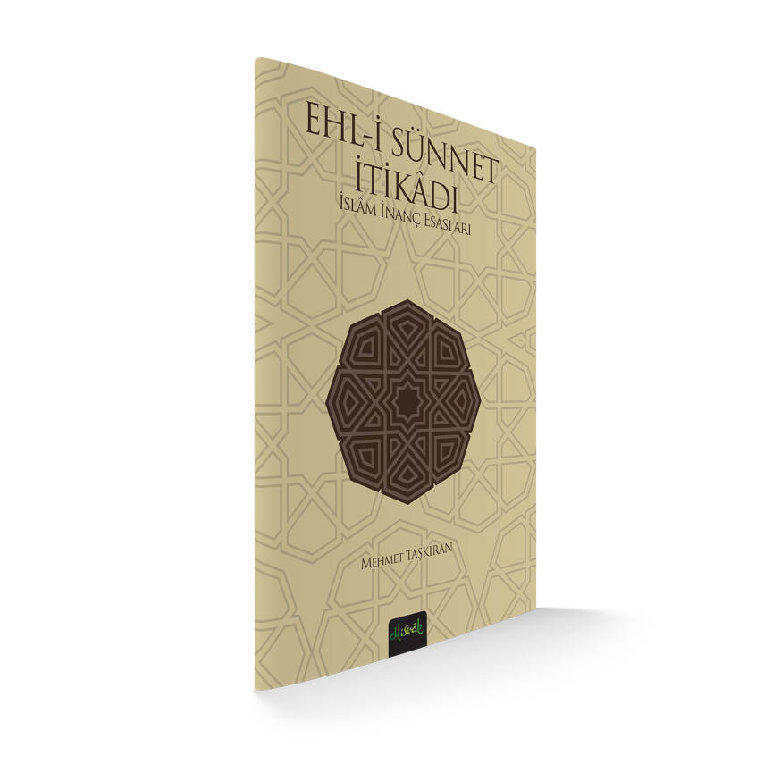 Ehl-i Sünnet Itikadı & Islam Inanç Esasları - 4