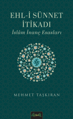 Ehl-i Sünnet Itikadı & Islam Inanç Esasları - Misvak Neşriyat