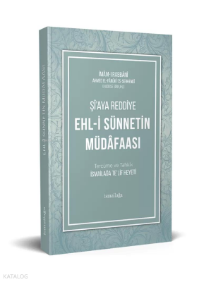 Ehl-i Sünnet Müdâfaası (Şîaya Reddiye) - 1