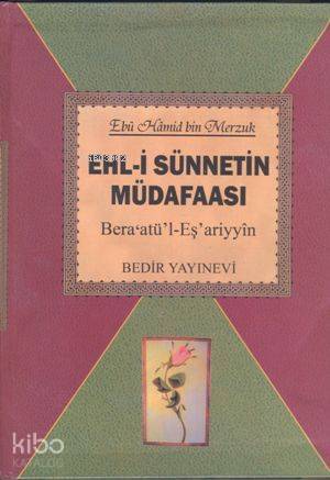Ehl-i Sünnetin Müdafaası Beraatül-Eşariyyin - 1