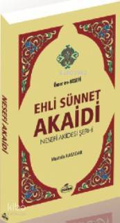 Ehli Sünnet Akaidi - 2