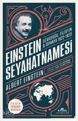 Einstein Seyahatnamesi Uzakdoğu Filistin İspanya 1922 - 1923 - 2