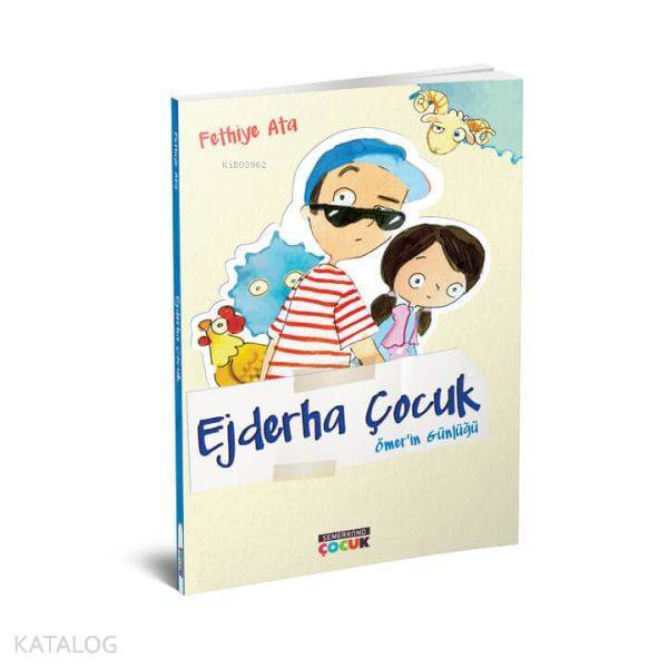 Ejderha Çocuk - Ömerin Günlüğü - 1