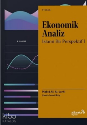 Ekonomik Analizİslami Bir Perspektif 1 - Albaraka Yayınları