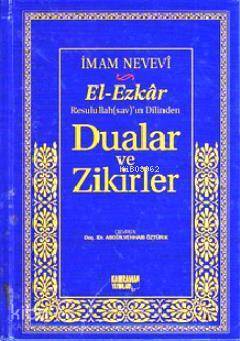 El-Ezkar Rasulullah(sav)ın Dilinden Dualar ve Zikirler - 1