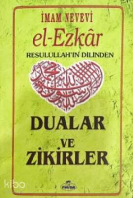 El Ezkar Resulullahın Dilinden Dualar ve Zikirler - 1