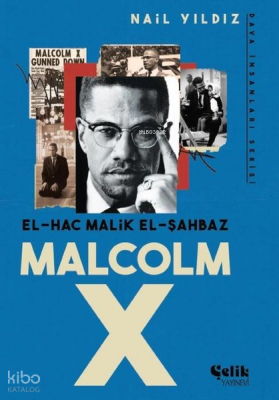 El-Hac Malik El-Şahbaz Malcolm X - Dava Yayınları Serisi - 2
