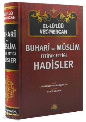El-Lülüü vel Mercan - Buhari ve Müslim İttifak Ettiği Hadisler - 1