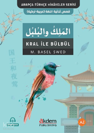 El-Melik Vel-Bulbul (Kral İle Bülbül) - 1
