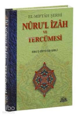 El-Miftah Şerhi - Nurul İzah ve Tercümesi - Sağlam Yayınevi (1)