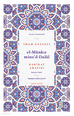 El Münkız mide’d-DalâlHakikat Arayışı - 2