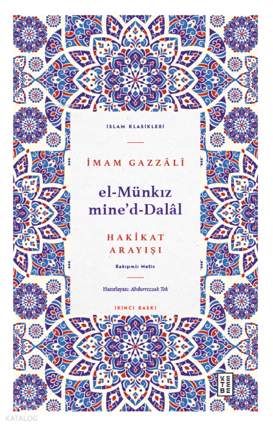 El Münkız mide’d-DalâlHakikat Arayışı - 2