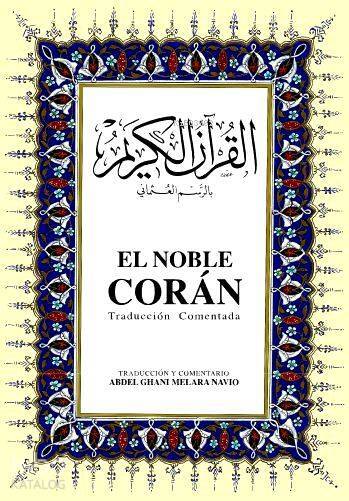 El Noble Corán Traducción Comentada Kurân-ı Kerim ve İspanyolca Meâli (orta boy, ipek şamua kâğıt, ciltli) - 1
