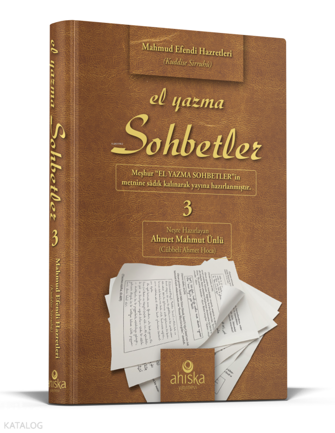 El Yazma Sohbetler 3. Cilt - Takriz Cübbeli Ahmet Hoca - 1