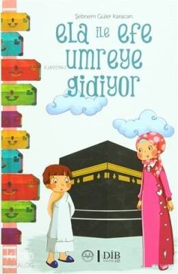 Ela İle Efe Umreye Gidiyor - 3