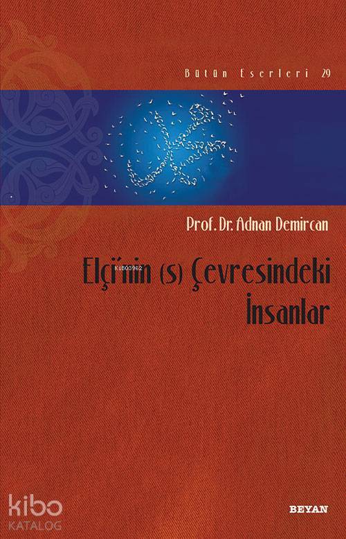 Elçinin (s) Çevresindeki İnsanlar - 1