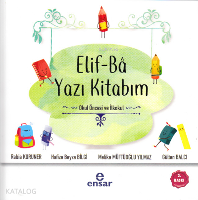 Elif-Ba Yazı Kitabım-Okul Öncesi ve İlkokul - 2