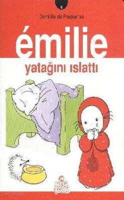 Emilie 6 - Emilie Yatağını Islattı - Nesil Yayınları (1)