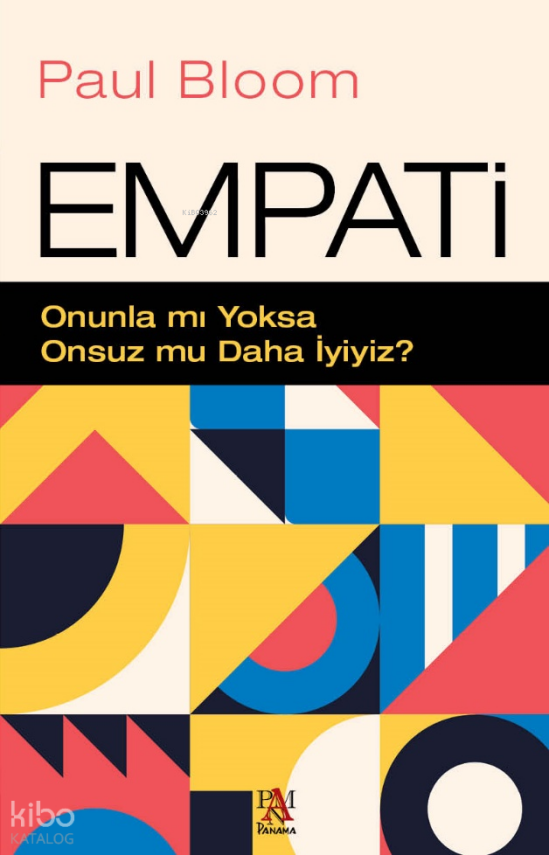 EmpatiOnunla mı Yoksa Onsuz mu Daha İyiyiz? - 1