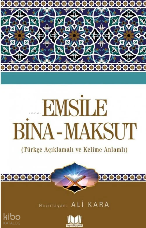Emsile Bina MaksutTürkçe Açıklamalı ve Kelime Anlamlı - 1