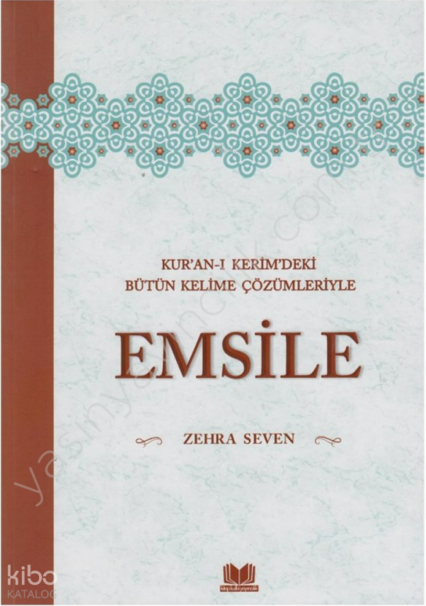 Emsile Kuran-ı Kerimdeki Bütün Kelime Çözümleriyle - 1