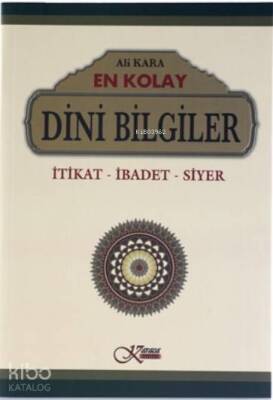En Kolay Dini Bilgiler (Ciltli) İtikat - İbadet - Siyer - 1