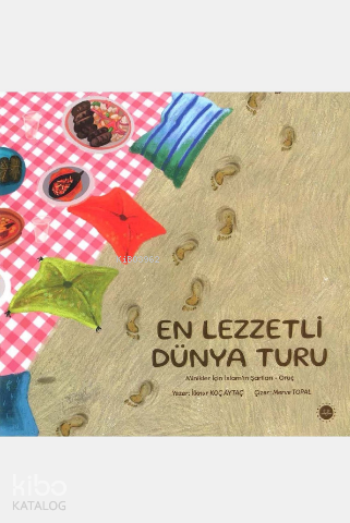 En Lezzetli Dünya Turu Minikler İçin İslamın Şartları - Oruç - 1