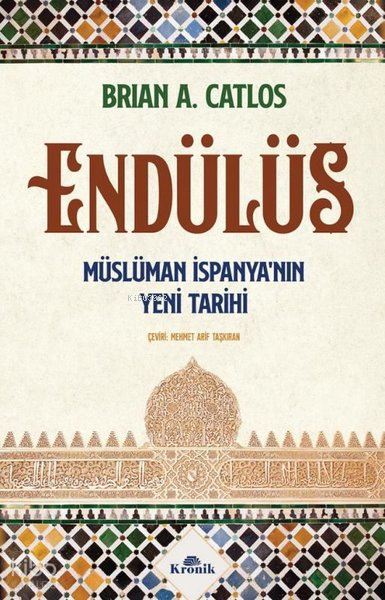 Endülüs Müslüman İspanyanın Yeni Tarihi - 1