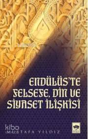 Endülüste Felsefe Din Ve Siyaset İlişkisi - 1