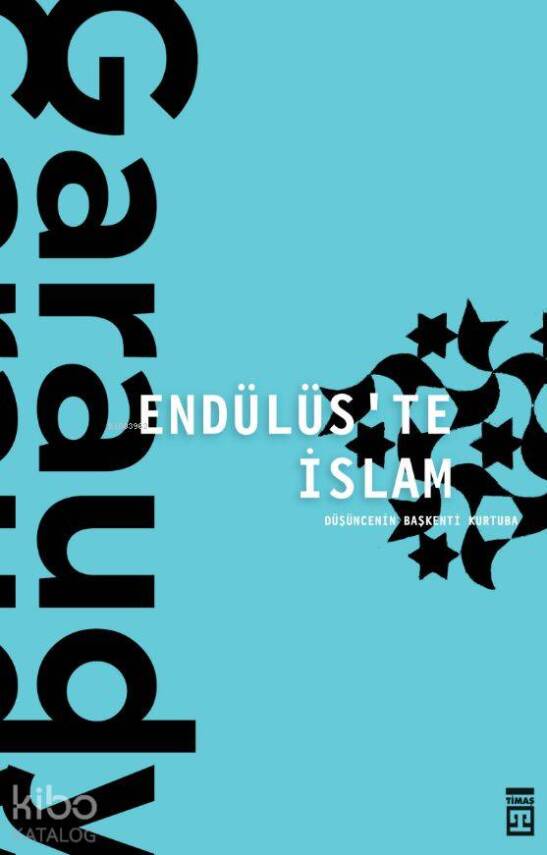 Endülüste İslam Düşüncenin Başkenti Kurtuba - 2