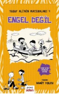 Engel Değil - Yusuf Alinin Maceraları - 4 - 1