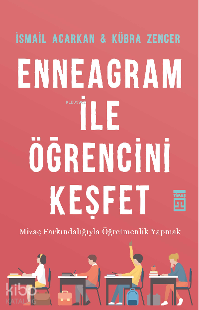 Enneagram ile Öğrencini KeşfetMizaç Farkındalığıyla Öğretmenlik Yapmak - 1